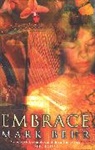 Mark Behr, Prof Mark Behr - Embrace