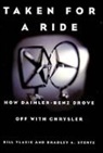B Stertz, Bradley A. Stertz, B Vlasic, Bill Vlasic - Taken for a Ride