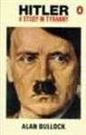 Alan Bullock, Alan Bullock Bullock - Hitler a Study in Tyranny