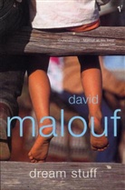David Malouf, Malouf David - Dream Stuff