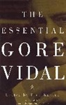 Gore Vidal, Fred Kaplan - The Essential Gore Vidal
