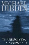 Michael Dibdin - Thanksgiving
