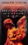 Andrew Taylor - Judgement of Strangers