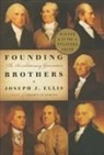 Joseph Ellis, Joseph J. Ellis - Founding Brothers