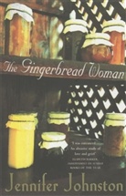 Jennifer Johnston - The Gingerbread Woman