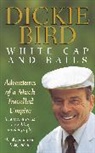Dickie Bird, Mr H D Bird, Mr H D Bird - White Cap and Bails