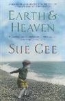 Sue Gee - Earth and Heaven
