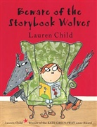 Lauren Child - Beware of the Storybook Wolves