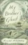 Allan Ahlberg - My Brother's Ghost