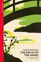 Yukio Mishima - The Decay of the Angel