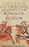 Julian Rathbone - Kings of Albion