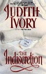 Judith Ivory - The indiscretion