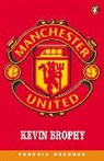Kevin Brophy - Manchester United