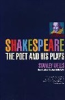 Stanley Wells - Shakespeare: the Poet and His Plays