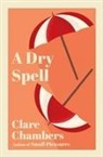 Clare Chambers - A Dry Spell