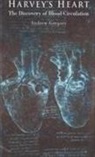 Andrew Gregory, Jon Turney - Harvey and the Circulation of the Blood