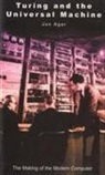Jon Agar, Jon Turney - Turing and the Universal Machine