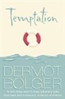 Dermot Bolger - Temptation