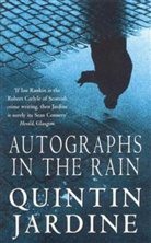 Quintin Jardine - Autographs in the Rain