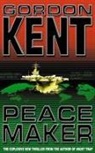 Gordon Kent, Kent Gordon - Peacemaker