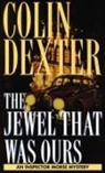 Colin Dexter - The Jewel that Was Ours