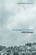 John Berger, Berger John - The Shape of a Pocket