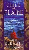 Kate Elliott - Child of Flame