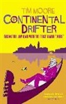 Tim Moore, Moore Tim - Continental Drifter