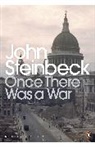 John Steinbeck, Mr John Steinbeck - Once There Was a War