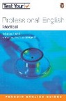 Alison Pohl - Test Your Professional English: Medical