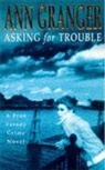 Ann Granger, Granger Ann - Asking for Trouble