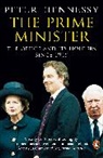 Peter Hennessy - The Prime Minister