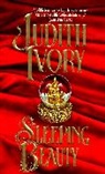 Judith Ivory - Sleeping Beauty