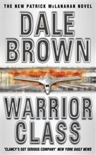 Dale Brown, Brown Dale - Warrior Class