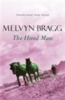 Melvyn Bragg, Bragg Melvyn - Hired Man