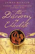 James Runcie - The Discovery of Chocolate
