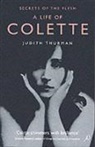 Judith Thurman, Thurman Judith - Secrets of the Flesh : a Life of Colette