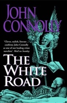 John Connolly - The White Road