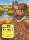 Liz Greene, Juliet Sharman-Burke, Tricia Newell - The Mythic Tarot
