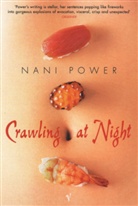 Nani Power, Power Nani - Crawling at Night