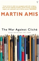 Martin Amis, Amis Martin - The War Against Cliché