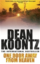 Dean Koontz, Dean R. Koontz - One Door Away from Heaven