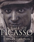 John Richardson - Life of Picasso vol 3