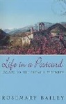 Rosemary Bailey - Life in a Postcard
