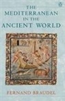 Fernand Braudel, Sian Reynolds - The Mediterranean in the Ancient World