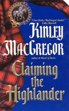Kinley MacGregor - Claiming the Highlander