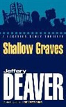 Jeffery Deaver - Shallow Graves