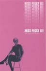 Peggy Lee, Lee Peggy - Miss Peggy Lee