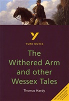 Thomas Hardy, Carolyn Mitchell, Carolyn Mittchell - The Whitered Arm and Other Wessex Tales