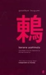 Banana Yoshimoto - Goodbye Tsugumi